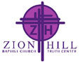 Zion Hill Baptist Church Truth Center